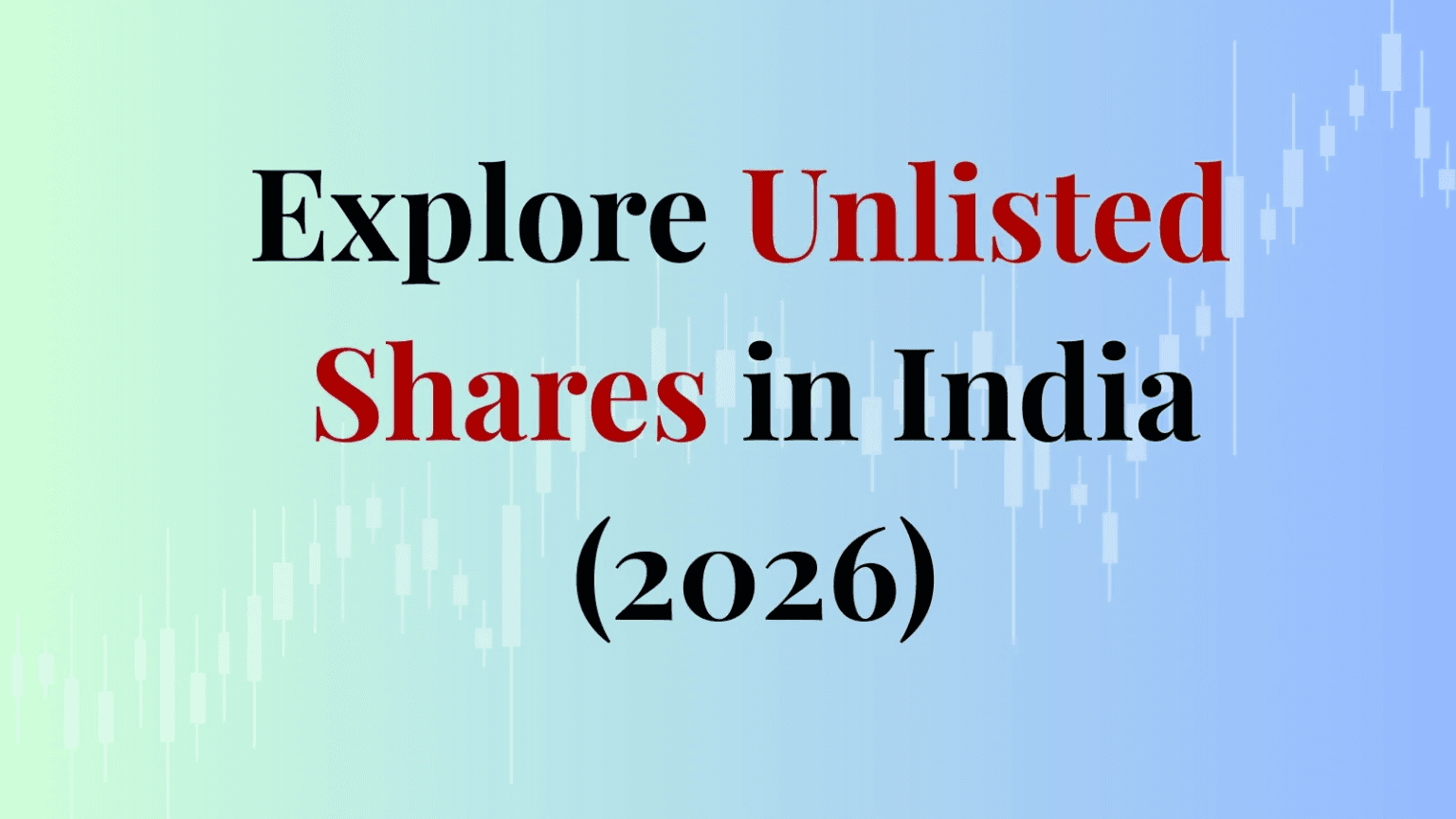 Unlisted Shares