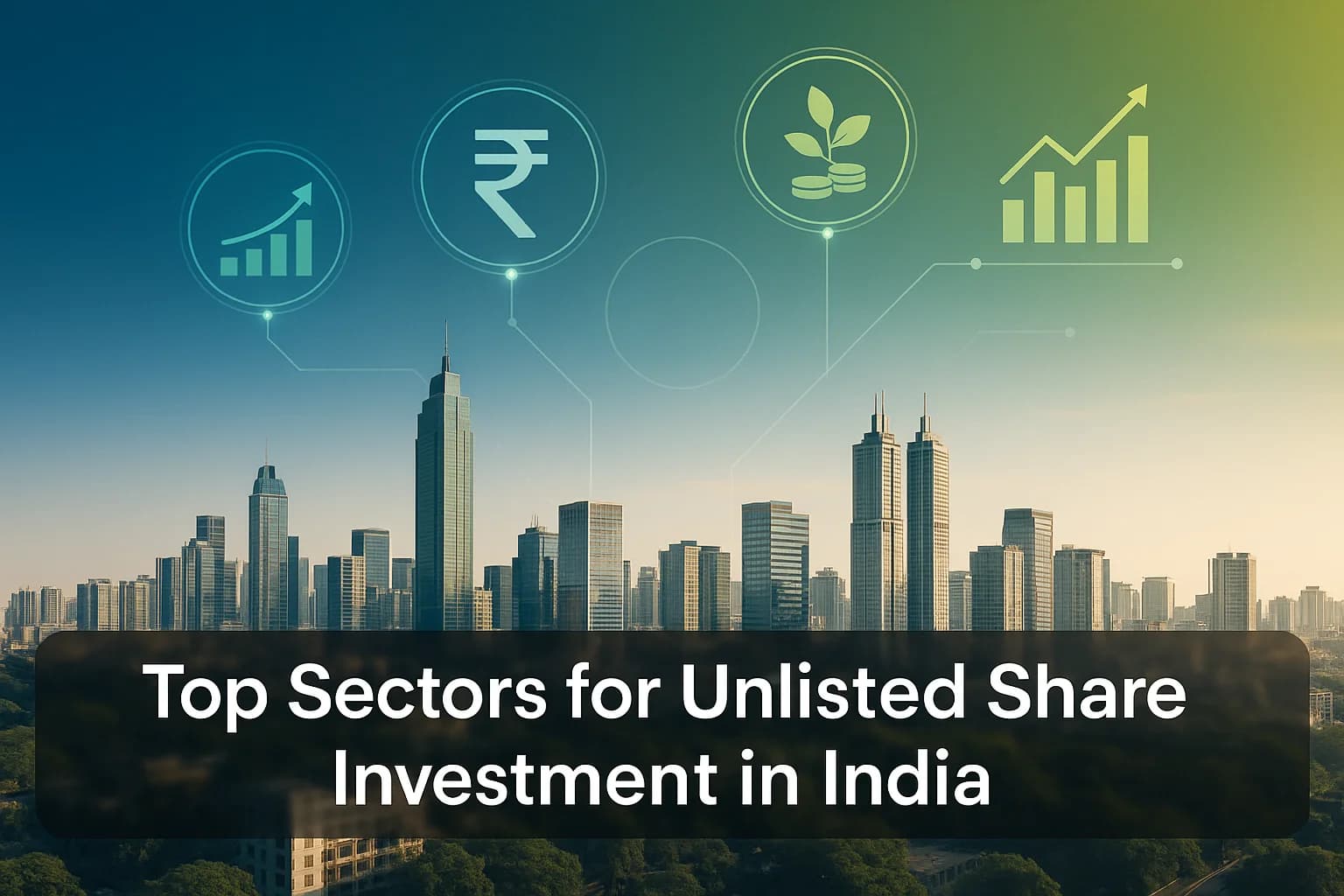 TopSectorsforUnlistedShareInvestmentinIndia
