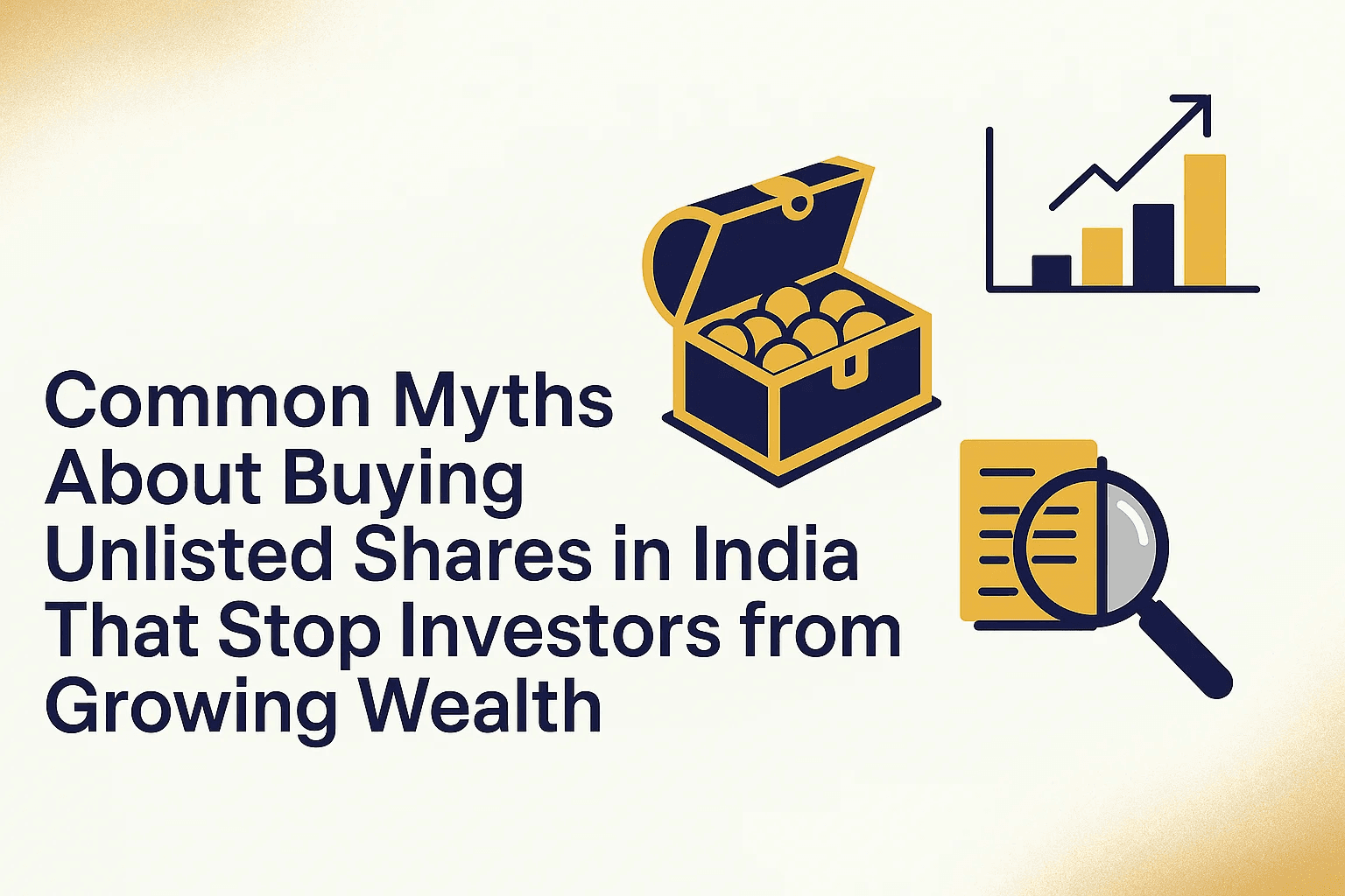 Common Myths About Buying Unlisted Shares in India That Stop Investors from Growing Wealth