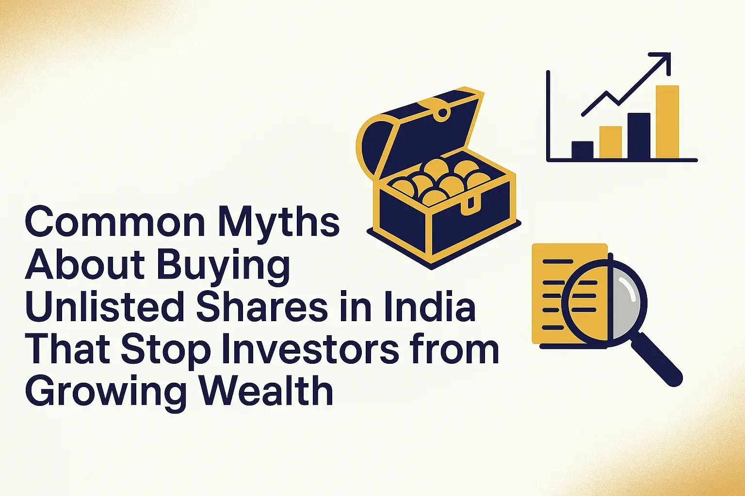 Common Myths About Buying Unlisted Shares in India That Stop Investors from Growing Wealth