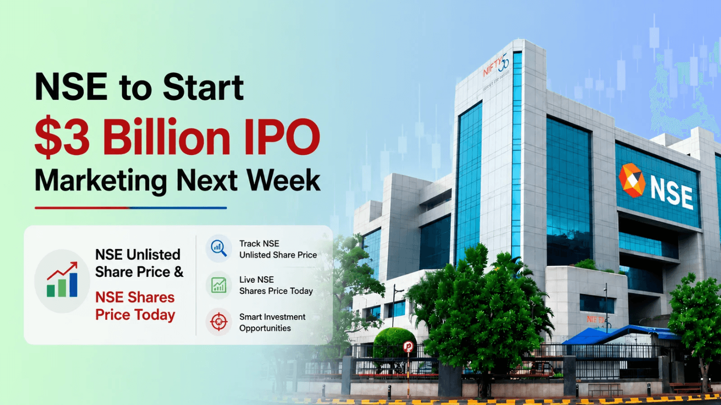 NSE to Start $3 Billion IPO Marketing